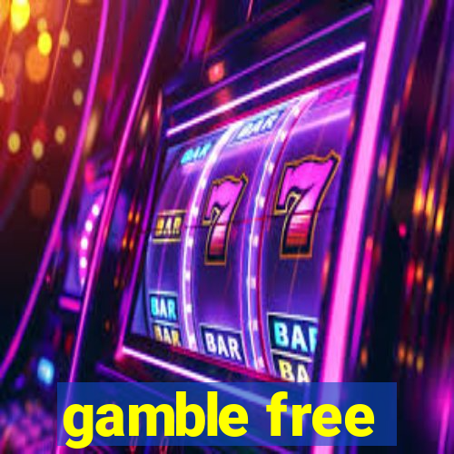 gamble free